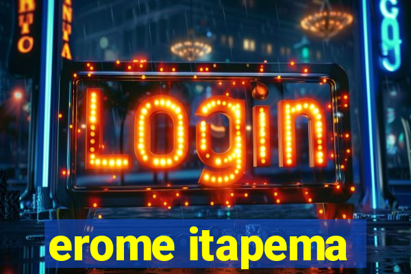 erome itapema